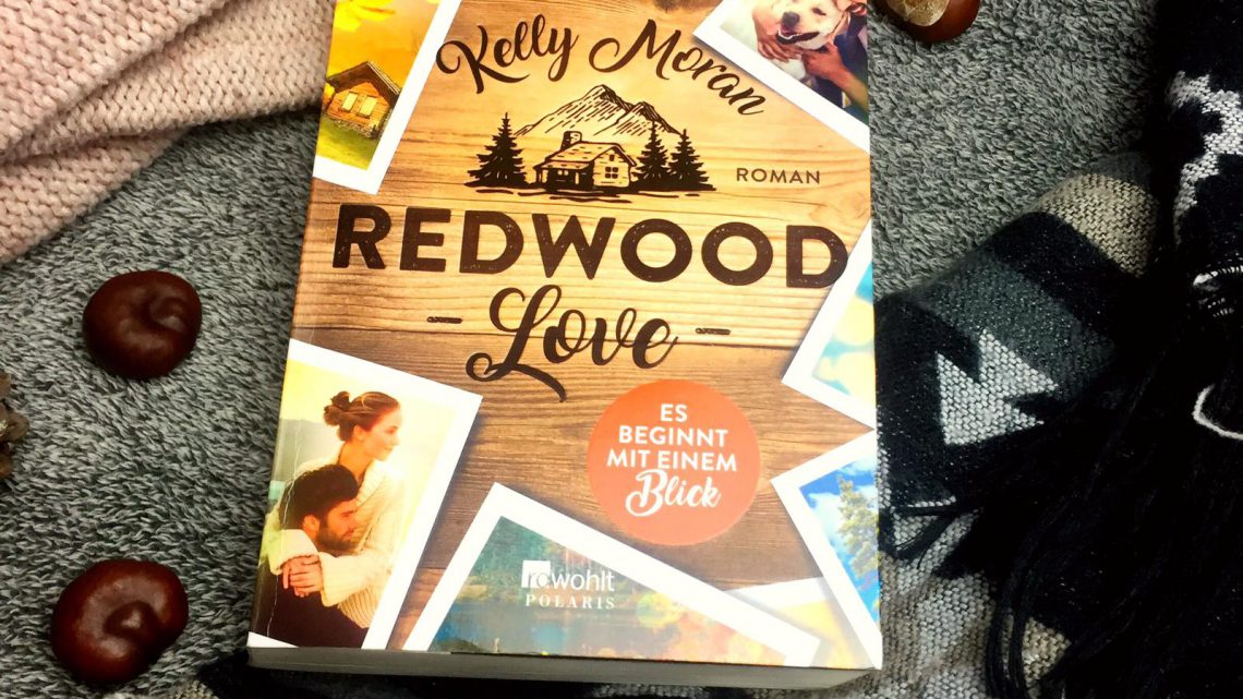 ||» Rezension «|| „Redwood Love – Es beginnt mit einem Blick“