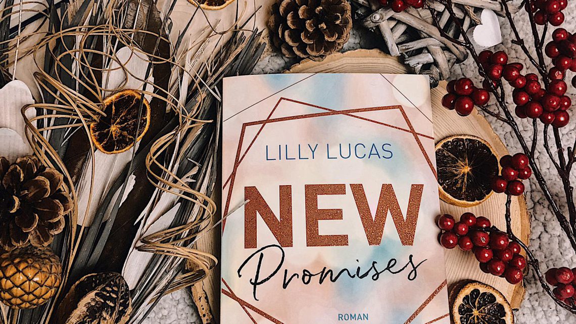 ||» Rezension «|| New Promises [von Lilly Lucas]