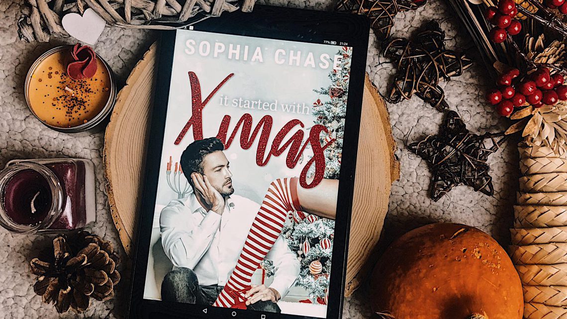 ||» Rezension «|| It started with Christmas [von Sophia Chase]