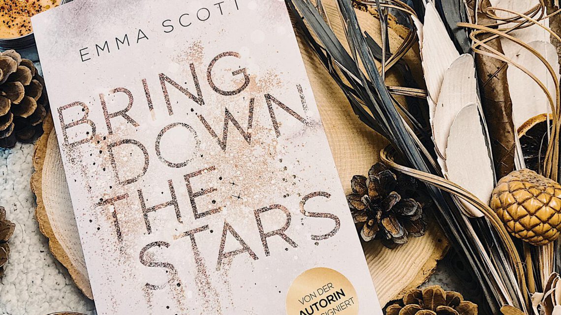 ||» Rezension «|| Bring down the stars [von Emma Scott]