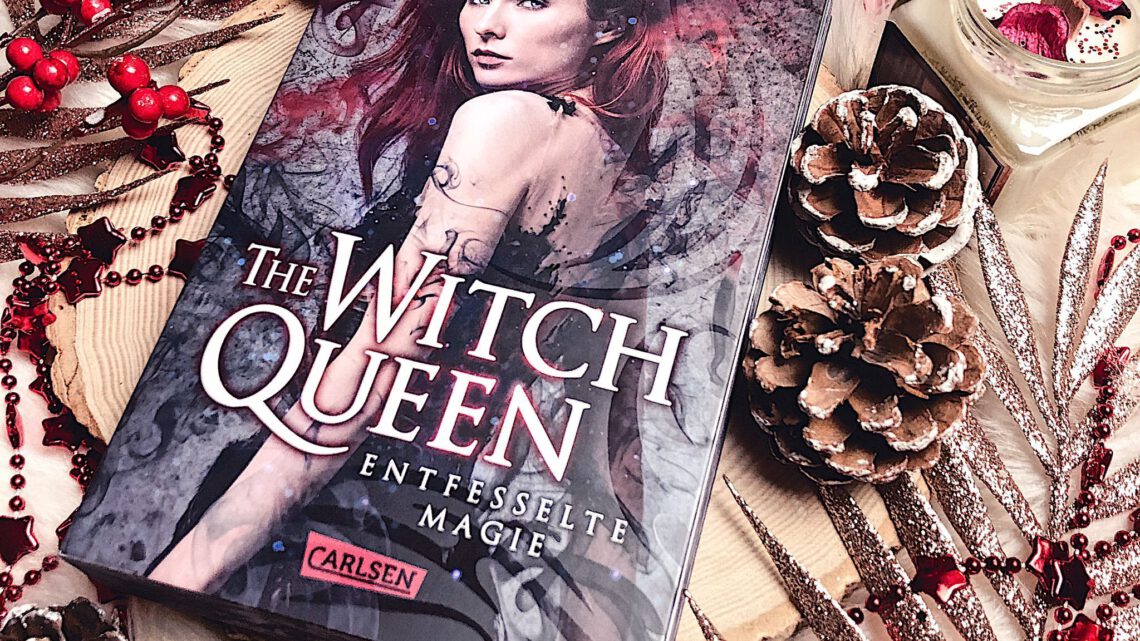 ||» Rezension «|| The Witch Queen 01: entfesselte Magie [von Verena Bachmann]
