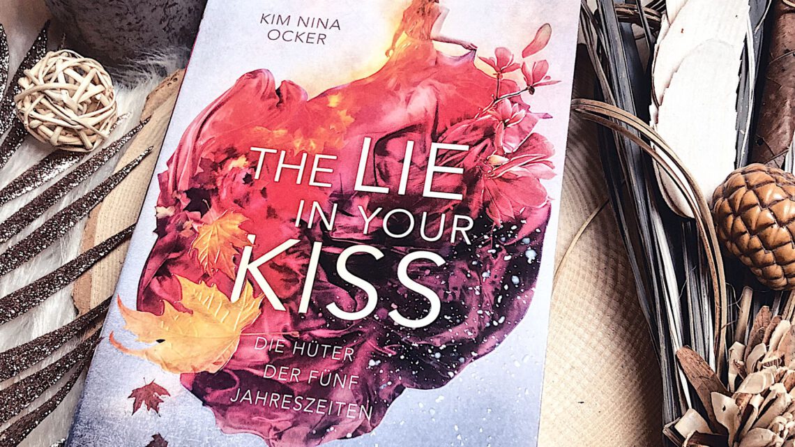 ||» Rezension «|| The Lie in your Kiss [von Kim Nina Ocker]