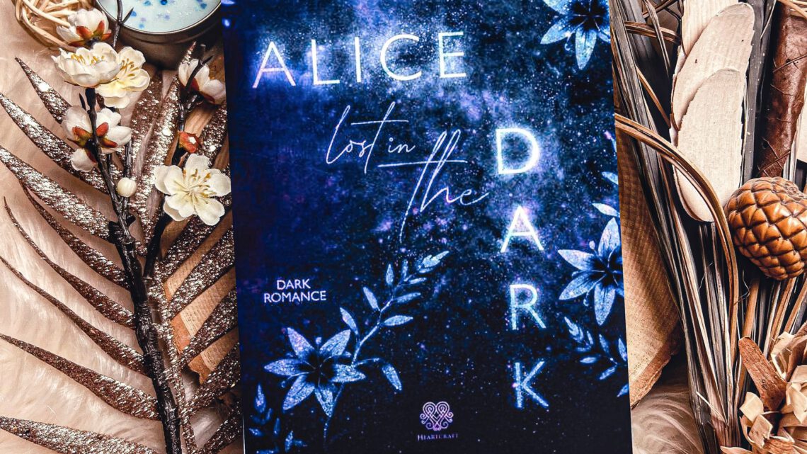 ||» Rezension «|| Alice lost in the Dark 01 [von Sally Dark]